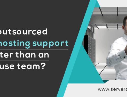 Why outsourced web hosting support is better than an In-house team?