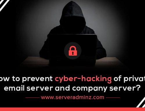How To Prevent Cyber Hacking Of Private Email Server And Company Server