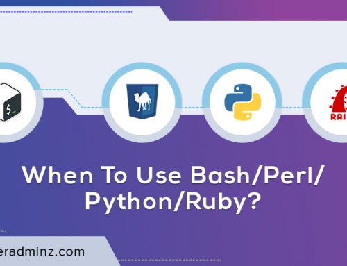 When to use Bash/Perl/Python/Ruby?