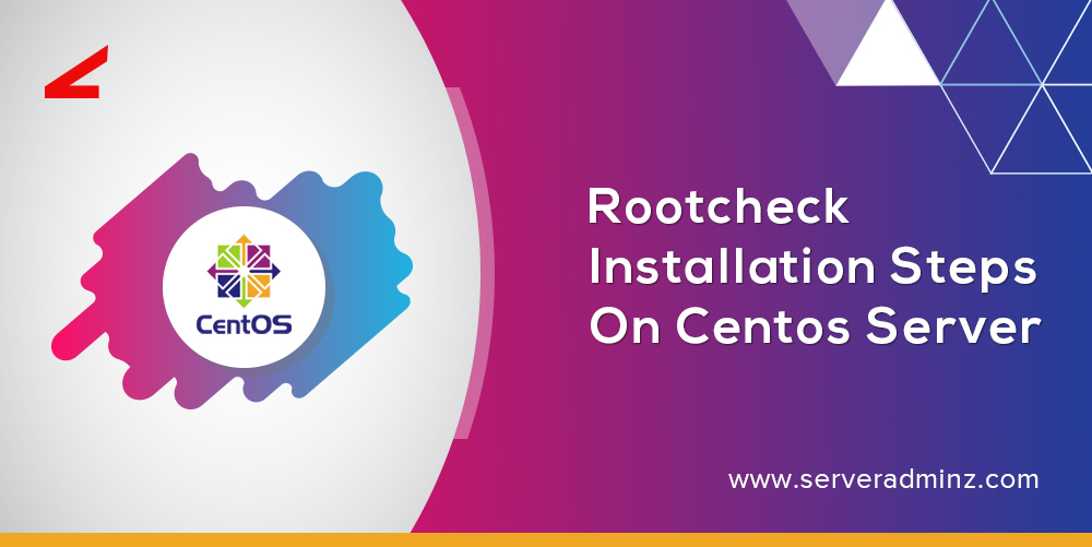 Rootcheck Installation Steps On Centos Server