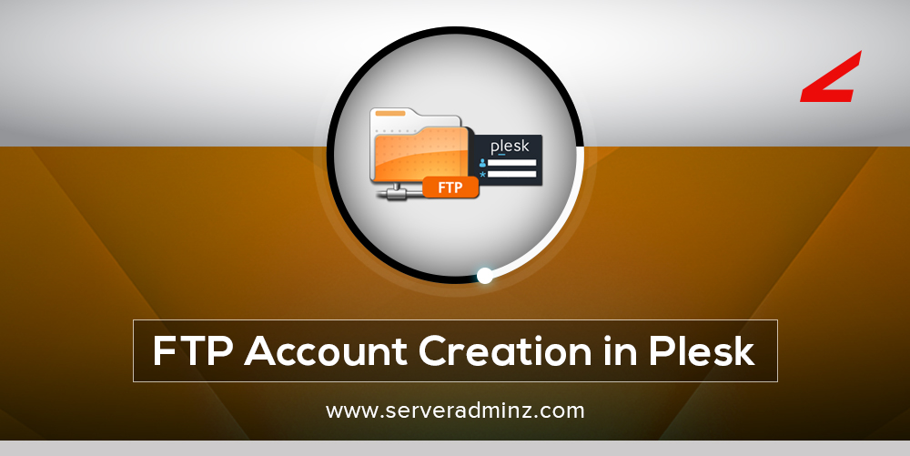 FTP account creation in plesk