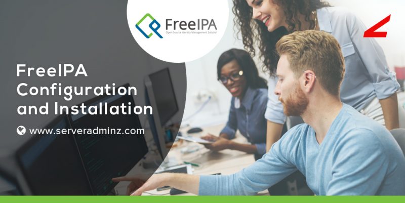 What is FreeIPA and how to install and configure FreeIPA ...