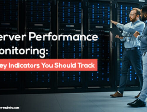 Server Performance Monitoring: 7 Key Metrics You Should Track