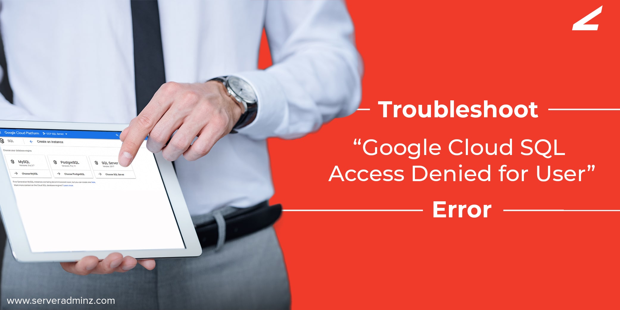 Troubleshoot “Google Cloud Sql Access Denied for User” Error