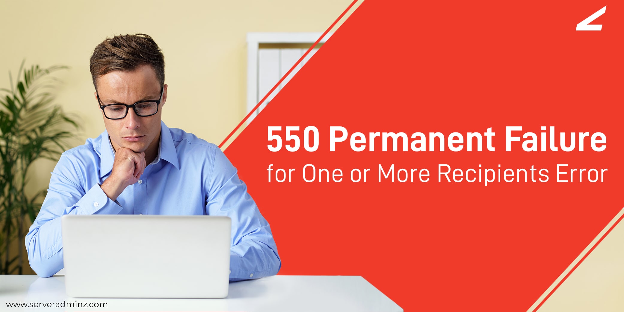 550 Permanent Failure for One or More Recipients Error