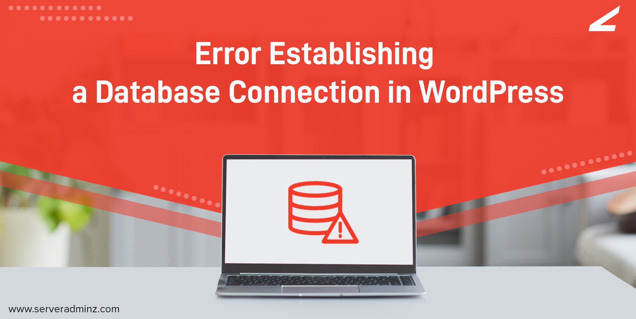 Error Establishing a Database Connection Error Establishing a Database Connection in WordPress