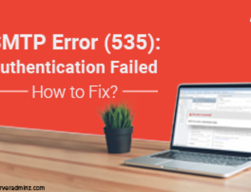 SMTP Error 535 Authentication Failed – How to Fix?