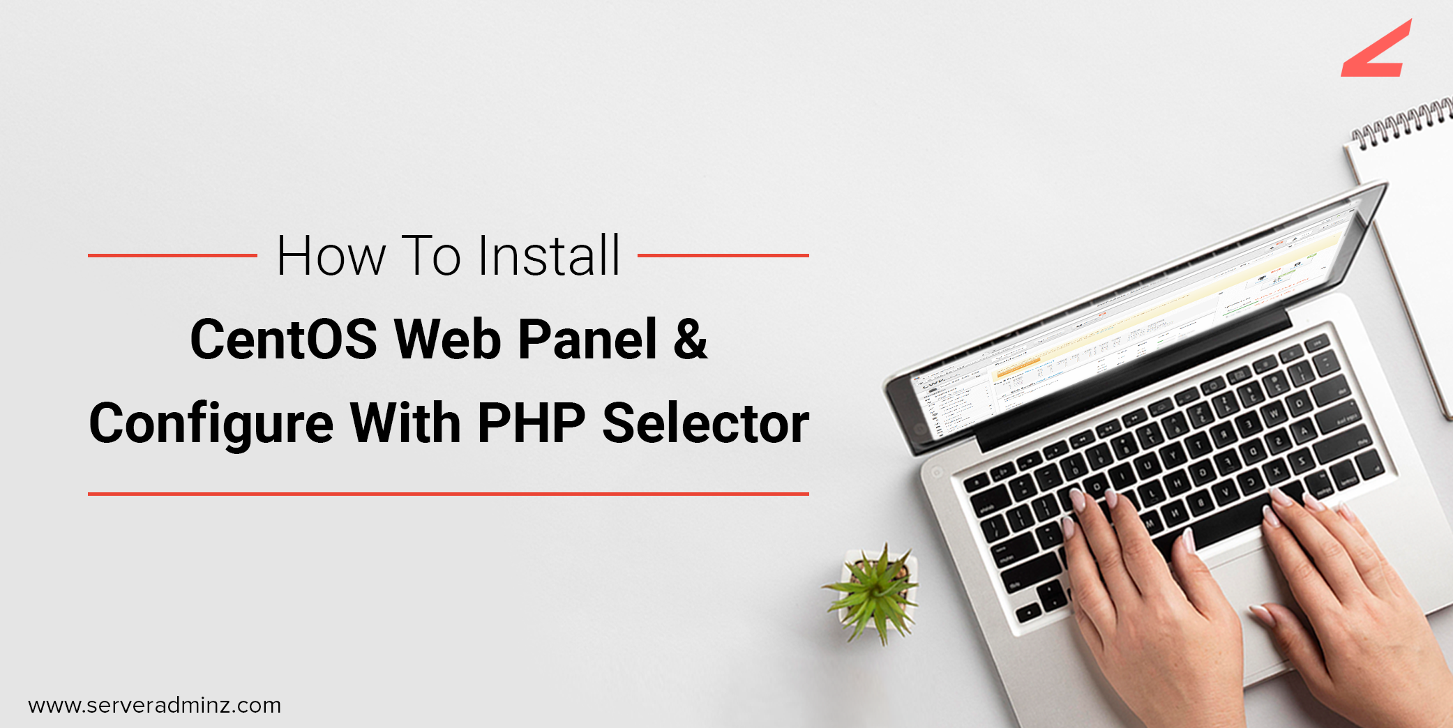 How To Install CentOS Web Panel & Configure With PHP Selector