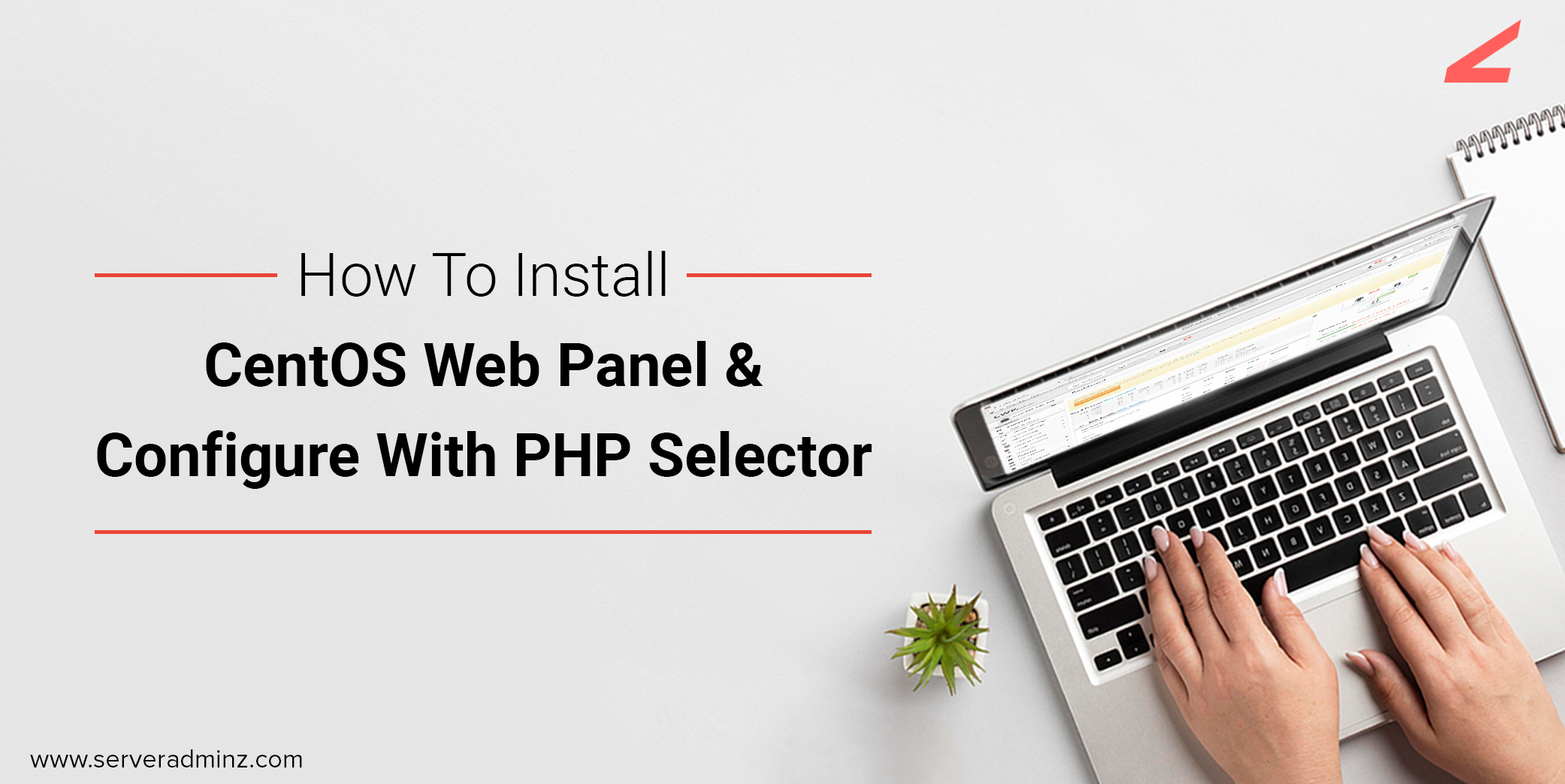 How To Install CentOS Web Panel & Configure With PHP Selector How To Install CentOS Web Panel & Configure With PHP Selector