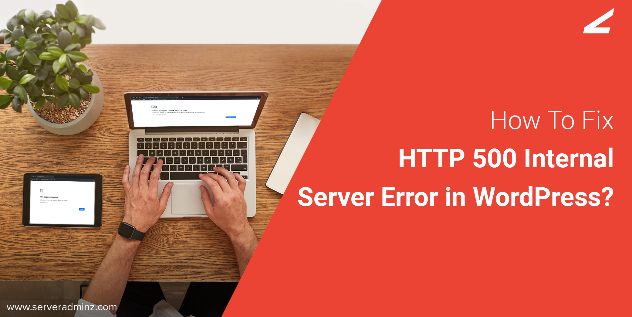 How To Fix HTTP 500 Internal Server Error in WordPress?