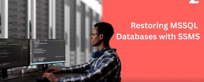 Restoring-MSSQL-Databases-SSMS