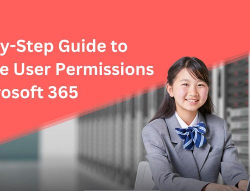 How to Manage User Permissions in Microsoft 365: A Step-by-Step Guide