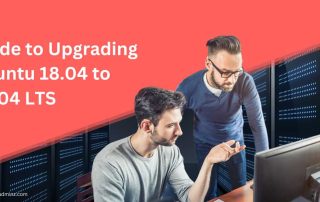 Upgrading Ubuntu 18.04 to 20.04 LTS: A Step-by-Step Guide