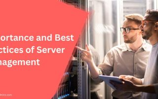 Here’s a suitable **alt text** for the image: **Alt Text:** *"Two IT professionals discussing server infrastructure inside a data center, with a bold red overlay text reading 'Importance and Best Practices of Server Management' – serveradminz.com"*