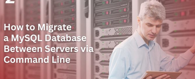 How to Migrate a MySQL Database Between Servers via Command Line