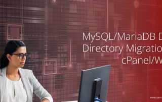 MySQL/MariaDB Data Directory Migration Made Easy for cPanel/WHM