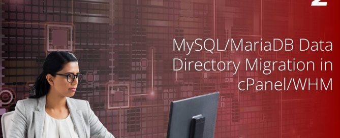 MySQL/MariaDB Data Directory Migration Made Easy for cPanel/WHM