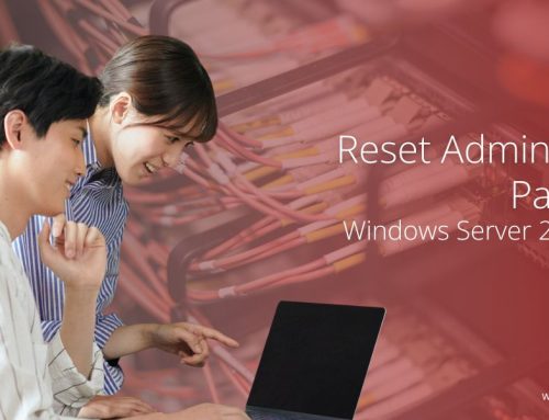 How to Reset the Administrator Password on Windows Server 2022